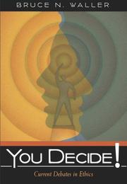 Cover of: You decide! by [edited by] Bruce N. Waller.