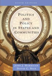 Cover of: Politics and Policy in States and Communities (9th Edition) by John J. Harrigan, David Nice