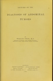 Cover of: Lectures on the diagnosis of abdominal tumours
