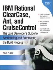 IBM Rational(R) ClearCase(R), Ant, and CruiseControl by Kevin A. Lee