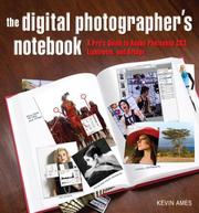 Cover of: Digital Photographer's Notebook by Kevin Ames, Kevin Ames