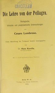 Cover of: Die Lehre von der Pellagra: Ätiologische, klinische und prophylaktische Untersuchungen