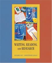 Cover of: Writing, Reading, and Research (7th Edition) by Richard Veit, Christopher Gould