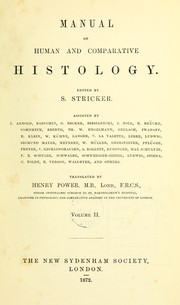 Cover of: Manual of human and comparative histology by S. Stricker, Henry Power