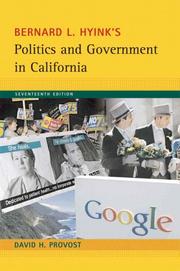 Bernard L. Hyink's politics and government in California by David H. Provost, Bernard Hyink, David Provost