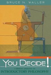 Cover of: You Decide! Current Debates in Introductory Philosophy (You Decide!)