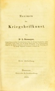 Maximen der Kreigsheilkunst by Georg Friedrich Louis Stromeyer