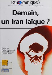 Demain, un Iran laïque? by Fariba Hachtroudi, Hélène Martinez, Laurent Péters
