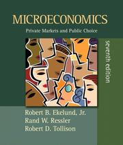 Cover of: Microeconomics: Private Markets and Public Choice plus MyEconLab plus eBook 1-semester Student Access Kit (7th Edition) (MyEconLab Series)