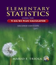 Elementary statistics using the ti-83/84 plus calculator by Mario F. Triola