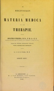 Cover of: De beginselen der materia medica en der therapie