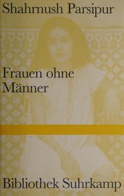 Cover of: Frauen ohne Männer by Shahrnush Parsipur