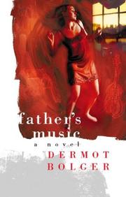 Cover of: Father's music by Dermot Bolger