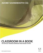 Cover of: Adobe Soundbooth CS3 Classroom in a Book