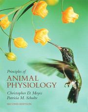 Principles of animal physiology by Christopher D. Moyes, Patricia M. Schulte