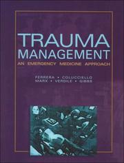 Cover of: Trauma Management by Peter C. Ferrera, Stephen A. Colucciello, John Marx, Vincent Verdile