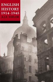 English history, 1914-1945 by A. J. P. Taylor