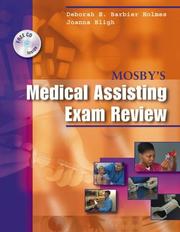 Saunders' medical assisting exam review by Deborah E. Barbier Holmes, Bligh, Joanna Bligh