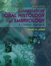 Cover of: Essentials of Oral Histology and Embryology by James K. Avery, Pauline F. Steele