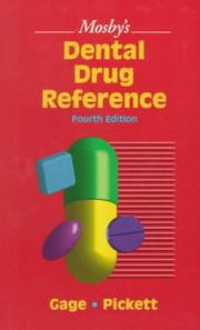 Cover of: Mosby's Dental Drug Reference (Mosby's Dental Drug Consult) by Tommy W. Gage, Frieda Atherton Pickett