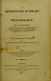 Cover of: An elementary summary of physiology by François Magendie