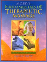 Cover of: Mosby's Fundamentals of Therapeutic Massage/Mosby's Basic Science For Soft Tissue And Movement Therapies (2 Book Set)