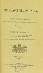 Cover of: Pharmacopœia of India: prepared under the authority of Her Majesty's Secretary of State for India in council