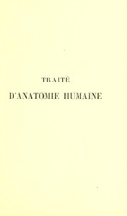 Cover of: Traité d'anatomie humaine by Adrien Charpy, Paul Poirier
