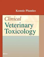 Cover of: Clinical Veterinary Toxicology by Konnie Plumlee