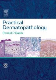 Cover of: Practical dermatopathology by Ronald P. Rapini