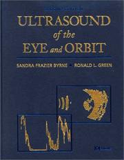 Cover of: Ultrasound of the eye and orbit | Sandra Frazier Byrne