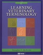 Cover of: Learning Veterinary Terminology by Douglas F. McBride, Douglas F. McBride
