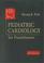 Cover of: Pediatric Cardiology for Practitioners (4th Edition)