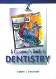 Cover of: Consumer's Guide to Dentistry by Gordon J. Christensen