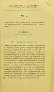 Cover of: Note sur l'action mutuelle des éléments des sels solubles comparée aux prénomènes que ces corps produisent dans l'économie animale by Louis Henri Frédéric Melsens