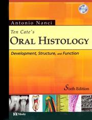 Cover of: Ten Cate's Oral Histology: Development, Structure, and Function (Ten Cate's Oral Histology)