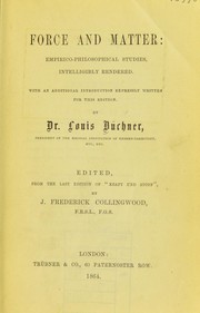 Force and matter by Ludwig Büchner