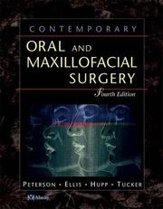 Cover of: Contemporary oral and maxillofacial surgery by senior editor, Larry J. Peterson ; associate editors, Edward Ellis III, James R. Hupp, Myron R. Tucker.