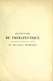 Cover of: Dictionnaire de thérapeutique, de matière médicale, de pharmacologie, de toxocologie et des eaux minérales by Georges Octave Dujardin-Beaumetz