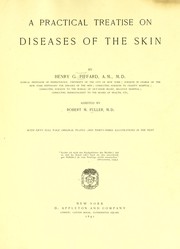 Cover of: A practical treatise on diseases of the skin by Henry Granger Piffard