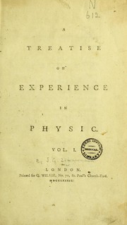 Cover of: A treatise on experience in physic ...
