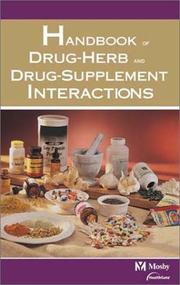 Cover of: Mosby's handbook of drug-herb and drug-supplement interactions by Richard Harkness
