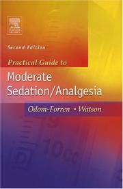 Cover of: Practical guide to moderate sedation/analgesia.