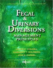 Cover of: Fecal & Urinary Diversions by Janice C. Colwell, Margaret T. Goldberg, Jane E. Carmel