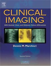 Cover of: Clinical Imaging: With Skeletal, Chest and Abdomen Pattern Differentials