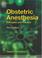 Cover of: Obstetric Anesthesia