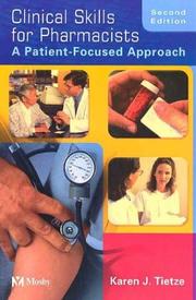 Cover of: Clinical skills for pharmacists: a patient-focused approach