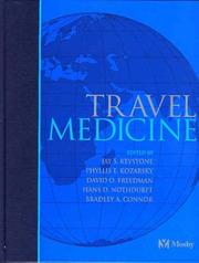 Travel medicine by J. S. Keystone, Jay Keystone, Phyllis Kozarsky, David Freedman, Hans Nothdurft