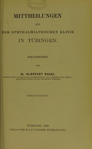 Cover of: Mittheilungen aus der Ophthalmiatrischen Klinik in Tübingen