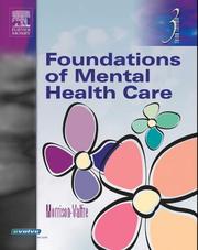 Cover of: Foundations of Mental Health Care (LPN Threads) by Michelle Morrison-Valfre, Michelle Morrison Valfre